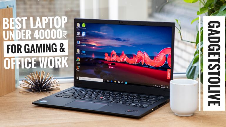 Top 5 best laptop under 40000 for Gaming & Office Work