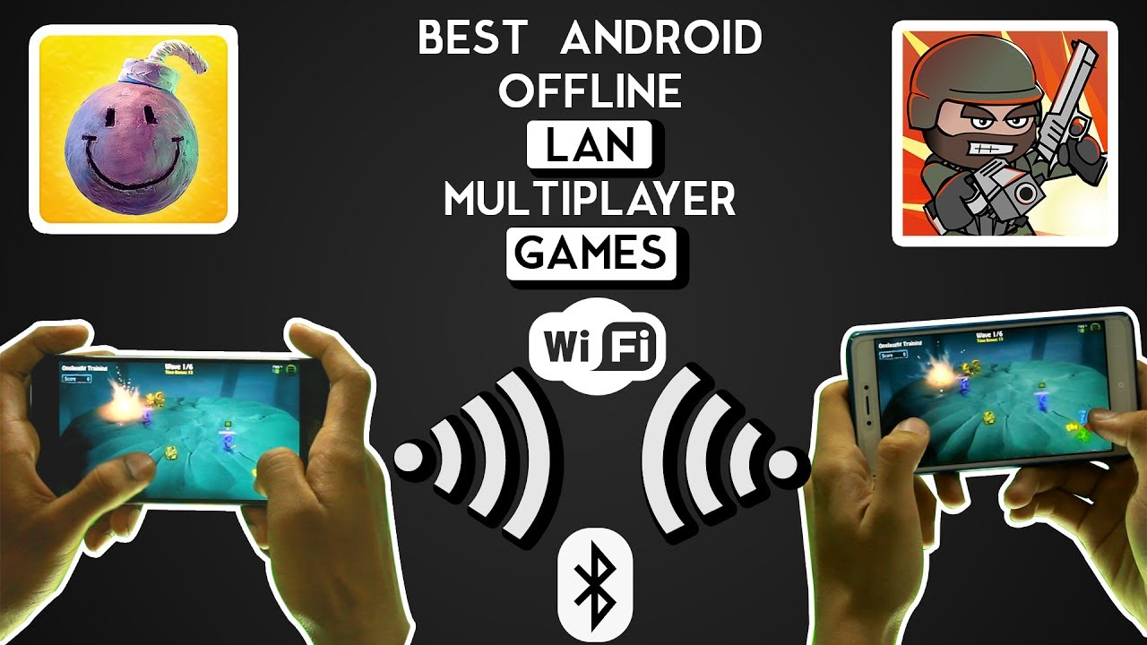 Best WiFi Multiplayer Games For Android - Gadgets To Live